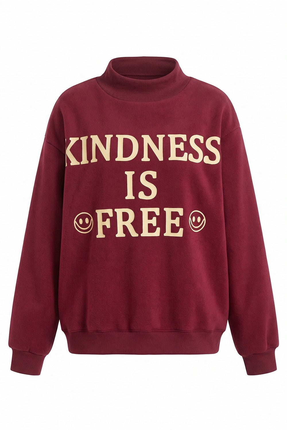 Kindness is Free Mockneck (Burgundy)